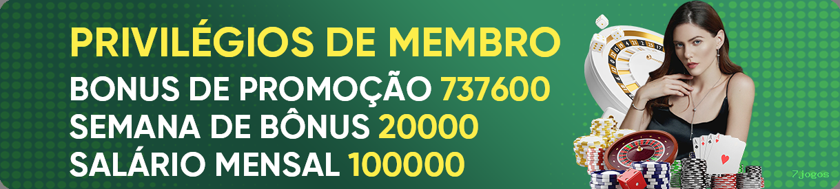 Bônus e prêmios 7jogos